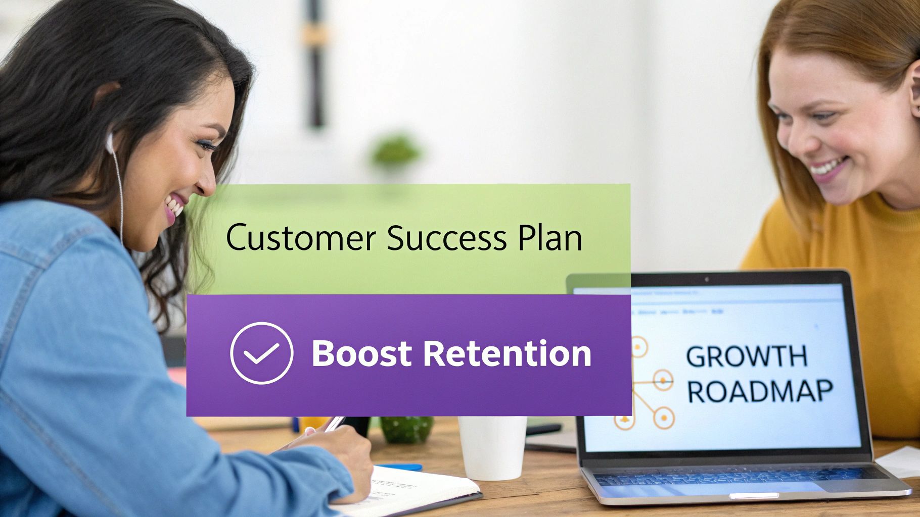 Customer Success Plan: Boost Retention & Grow Your Business