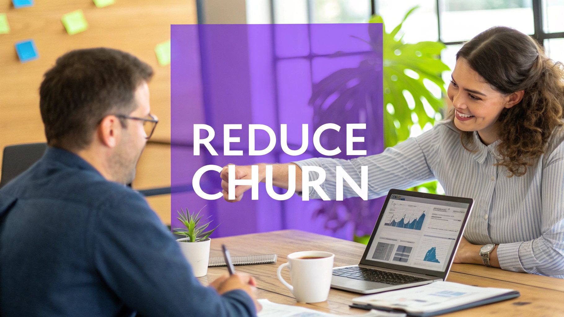 Reducing Customer Churn: Your Complete Growth Strategy Guide